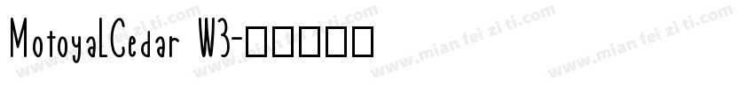 MotoyaLCedar W3字体转换
